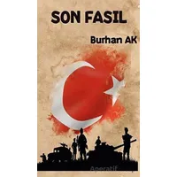 Son Fasıl - Burhan Ak - Platanus Publishing