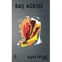 Baş Ağrısı - Suphi Ertaş - Platanus Publishing