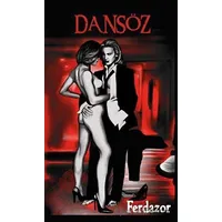 Dansöz - A. Ferda Küçükçavdar - Platanus Publishing