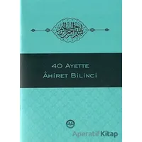 40 Ayette Ahiret Bilinci - Kolektif - Diyanet İşleri Başkanlığı