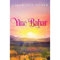 Yine Bahar - Yaşar Arif Güner - Cinius Yayınları