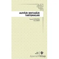 Alevilik Bektaşilik Tartışmaları - Avni İlhan - Türkiye Diyanet Vakfı Yayınları