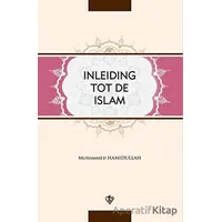 Inleıdıng Tot De Islam - Muhammed Hamıdullah - Türkiye Diyanet Vakfı Yayınları