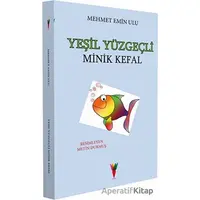 Yeşil Yüzgeçli Minik Kefal - Mehmet Emin Ulu - Kırmızı Havuç Yayınları