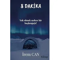 8 Dakika - İrem Can - Platanus Publishing