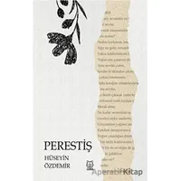 Perestiş - Hüseyin Özdemir - Luna Yayınları
