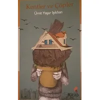 Kentler ve Çöpler - Ümit Yaşar Işıkhan - Klaros Yayınları