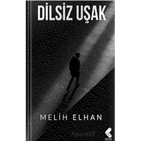 Dilsiz Uşak - Melih Elhan - Klaros Yayınları