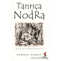 Tanrıça Nodra - Kamber Atabey - Klaros Yayınları