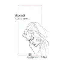 Gülnihal - Namık Kemal - Dekalog Yayınları