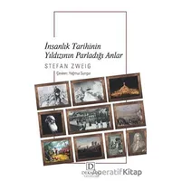 İnsanlık Tarihinin Yıldızının Parladığı Anlar - Stefan Zweig - Dekalog Yayınları