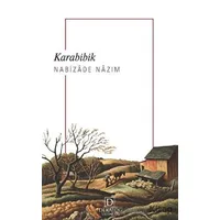 Karabibik - Nabizade Nazım - Dekalog Yayınları