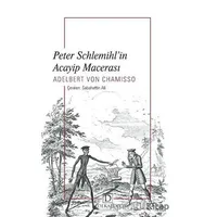 Peter Schlemihl’in Acayip Macerası - Adelbert von Chamisso - Dekalog Yayınları