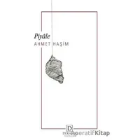 Piyale - Ahmet Haşim - Dekalog Yayınları