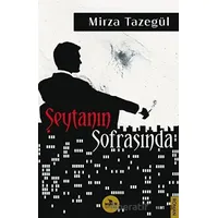 Şeytanın Sofrasında - Mirza Tazegül - Beyaz Fil Yayınları