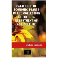 Catalogue of Economic Plants in the Collection of the U. S. Department of Agriculture