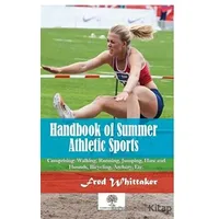 Handbook of Summer Athletic Sports - Fred Whittaker - Platanus Publishing