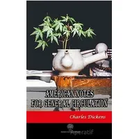 American Notes for General Circulation - Charles Dickens - Platanus Publishing