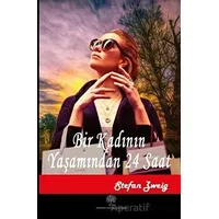 Bir Kadının Yaşamından 24 Saat - Stefan Zweig - Platanus Publishing