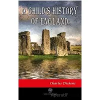 A Childs History of England - Charles Dickens - Platanus Publishing