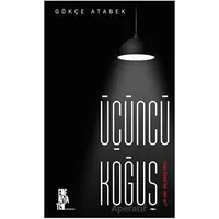 Üçüncü Koğuş - Gökçe Atabek - Edebiyatist