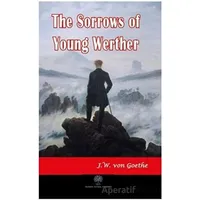 The Sorrows of Young Werther - Johann Wolfgang von Goethe - Platanus Publishing