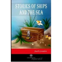 Stories of Ships and the Sea - Jack London - Platanus Publishing