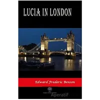 Lucia in London - Edward Frederic Benson - Platanus Publishing