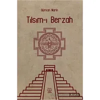 Tılsım-ı Berzah - Gürkan Narin - Luna Yayınları