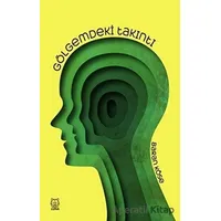Gölgemdeki Takıntı - Baran Köse - Luna Yayınları