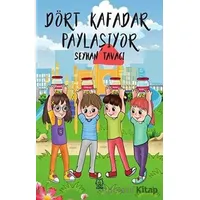 Dört Kafadar Paylaşıyor - Seyhan Tavacı - Luna Yayınları
