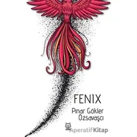 Fenix - Pınar Gökler Özsavaşcı - Luna Yayınları