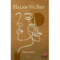 Halam ve Ben - Nihal Güvenli - Klaros Yayınları