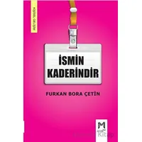 İsmin Kaderindir - Furkan Bora Çetin - Memento Mori