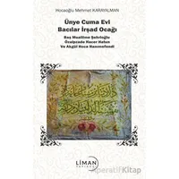 Ünye Cuma Evi Bacılar İrşad Ocağı - Mehmet Karayalman - Liman Yayınevi