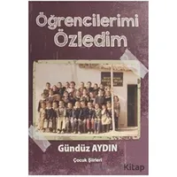 Öğrencilerimi Özledim - Gündüz Aydın - Ay Yayınları