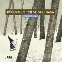 Böğürtlen Cini ve Sarı Gaga - Feridun Oral - Yapı Kredi Yayınları