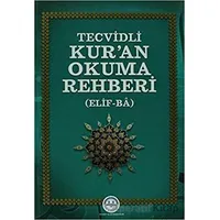 Tecvidli Kuran Okuma Rehberi - Kolektif - Diyanet İşleri Başkanlığı