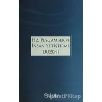 Hz. Peygamber ve İnsan Yetiştirme Düzeni - Kolektif - Diyanet İşleri Başkanlığı