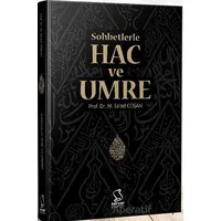 Sohbetlerle Hac ve Umre - M. Esad Coşan - Server Yayınları