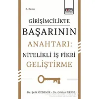 Girişimcilikte Başarının Anahtarı: Nitelikli İş Fikri Geliştirme