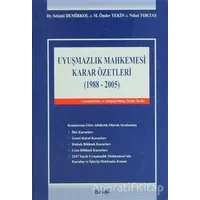 Uyuşmazlık Mahkemesi Karar Özetleri (1988-2005) - Nihat Toktaş - Beta Yayınevi
