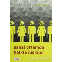 Sanal Ortamda Halkla İlişkiler - İdil Sayımer - Beta Yayınevi