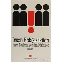 İnsan Hak(sızlık)ları - Derleme - Pınar Yayınları