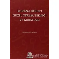 Kur’an-ı Kerim’i Güzel Okuma Tekniği ve Kuralları