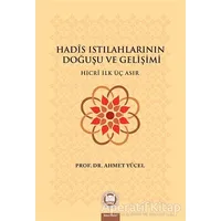 Hadis Istılahlarının Doğuşu ve Gelişimi