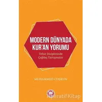 Modern Dünyada Kuran Yorumu - Muhammed Coşkun - Marmara Üniversitesi İlahiyat Fakültesi Vakfı