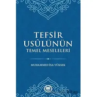 Tefsir Usulünün Temel Meseleleri