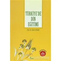 Türkiyede Din Eğitimi - Halis Ayhan - Dem Yayınları