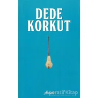 Dede Korkut - Gökalp Şeref Yakupoğlu - Armoni Yayıncılık